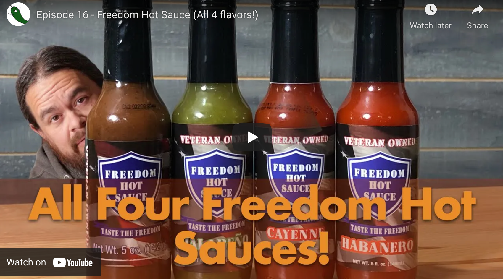 That Hot Sauce Guy - Episode 16 - Freedom Hot Sauce (All 4 flavors!)